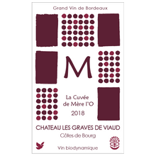 Laden Sie das Bild in den Galerie-Viewer, La Cuvée de Mére l&#39;O - Château Les Graves de Viaud -  La Colombine
