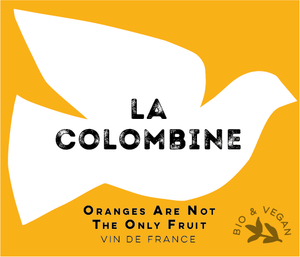La Colombine vin Orange, "Oranges Are Not The Only Fruit"